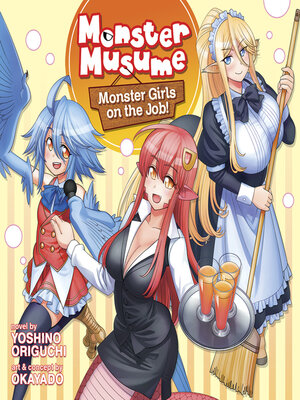 cover image of Monster Musume The Novel Monster Girls on the Job!
